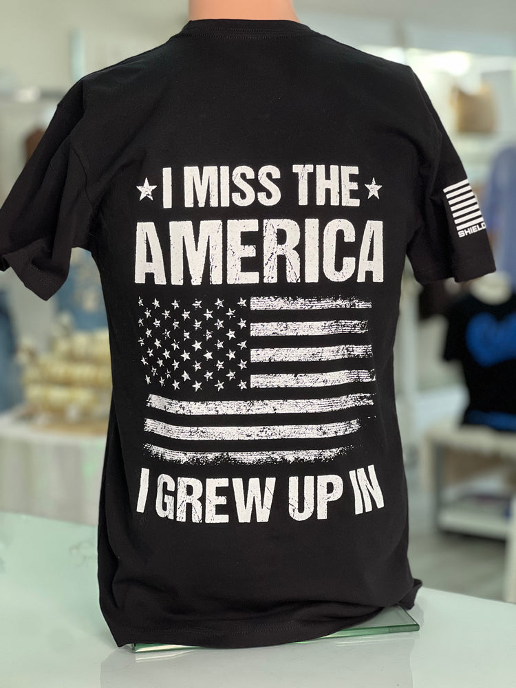 I Miss the America I Grew Up In T Shirt